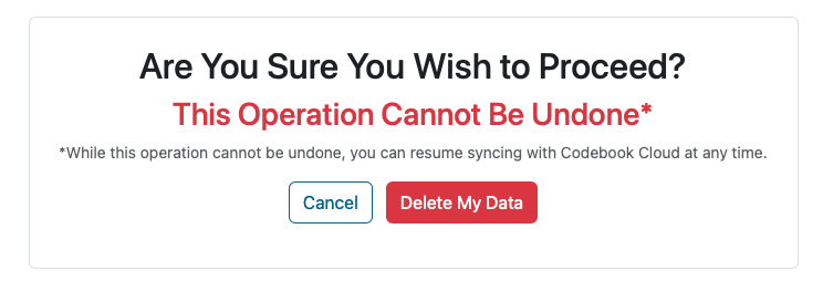 Warning and Confirmation about deleting Codebook Cloud data