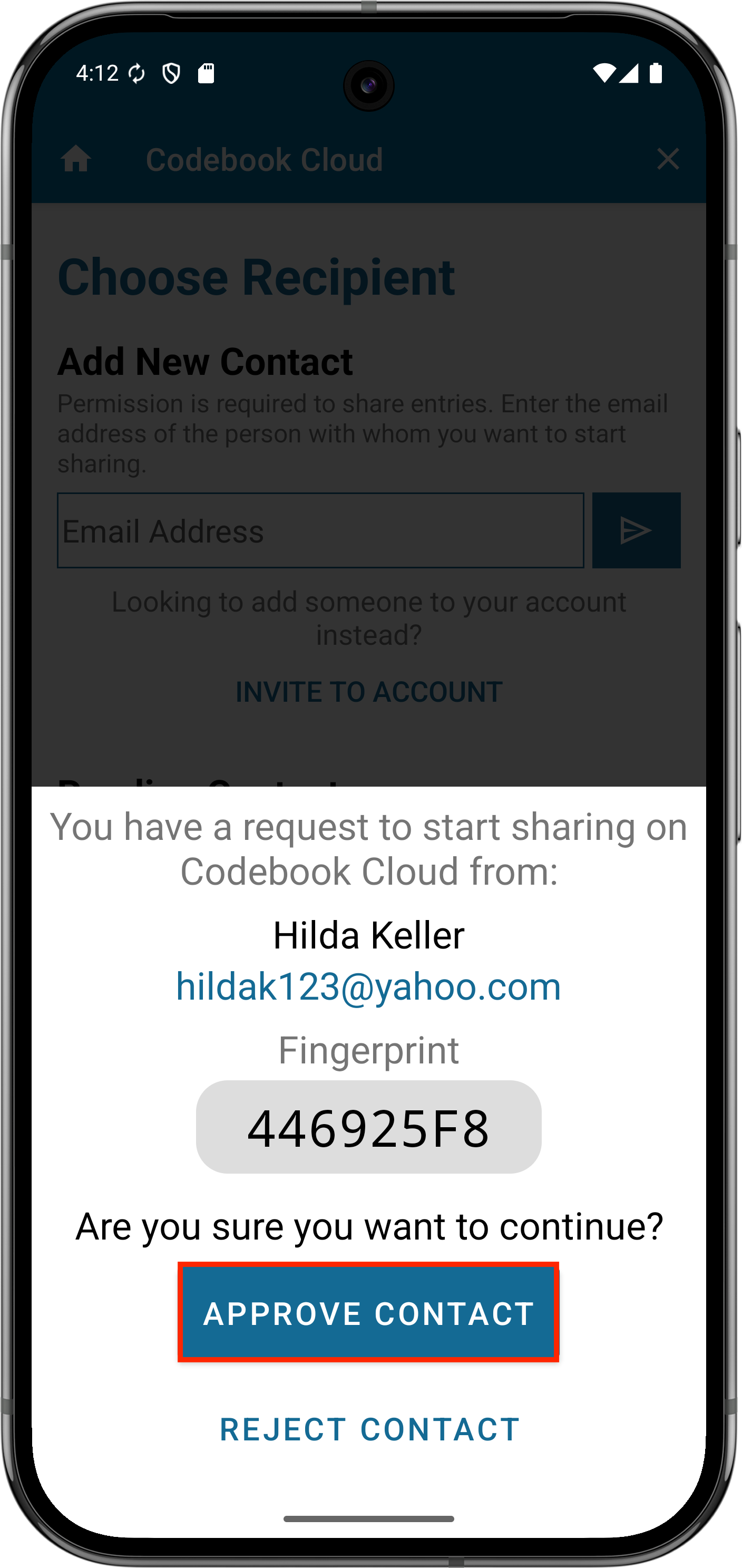 Confirm Trusted Contact to receive your entry